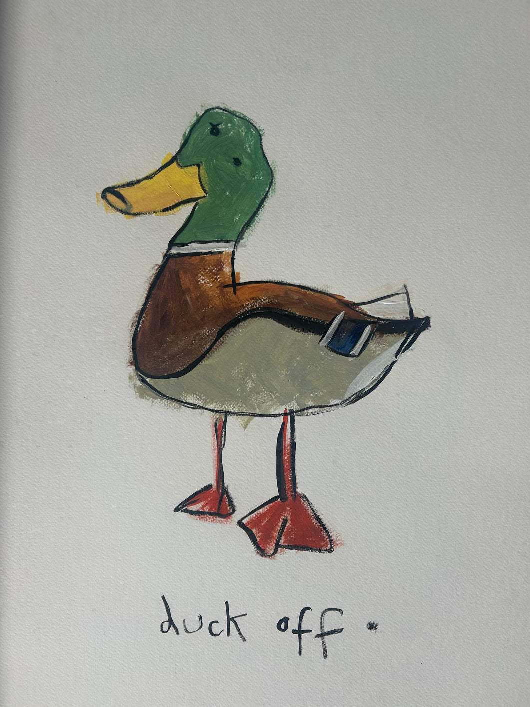 Duck Off - Signed Print