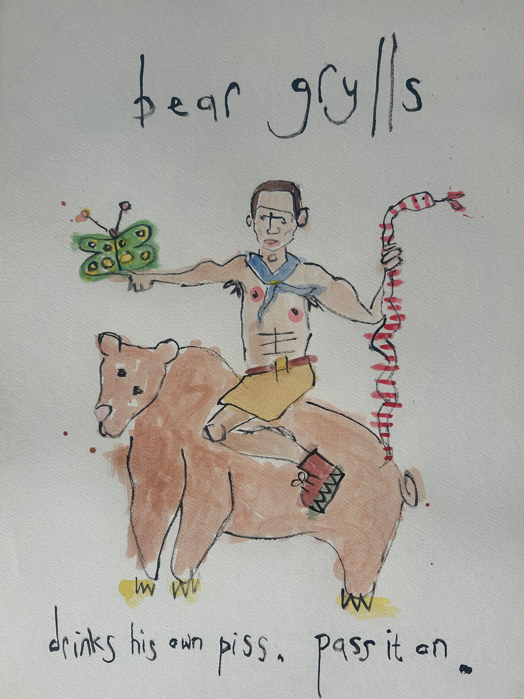 Bear Grylls Drinks Piss- Signed Print