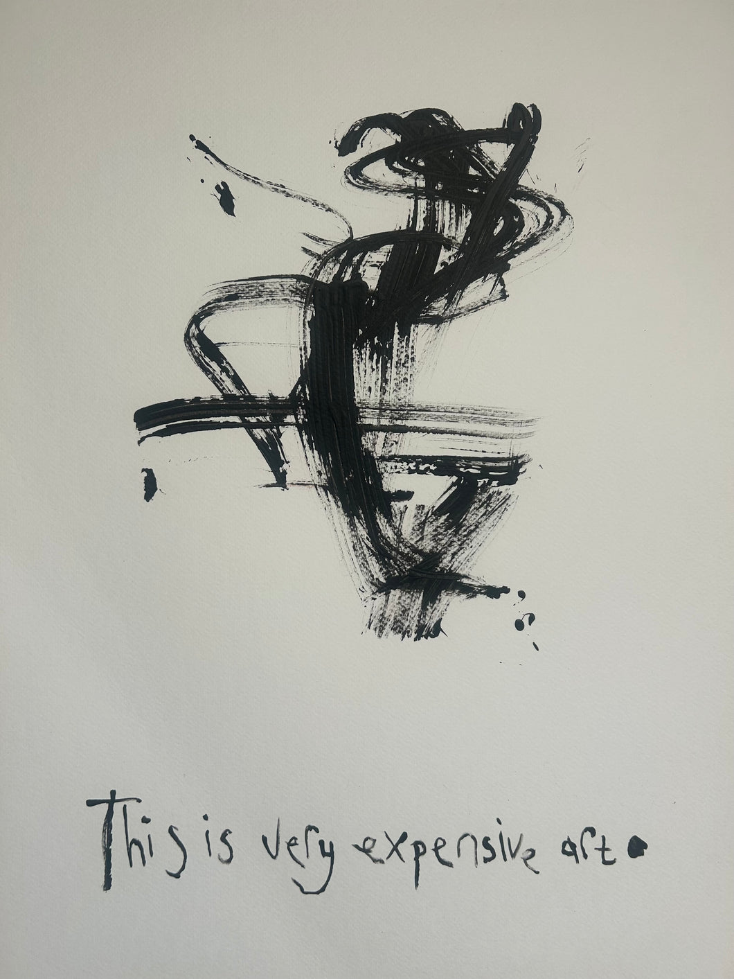 Very Expensive Art- Signed Print