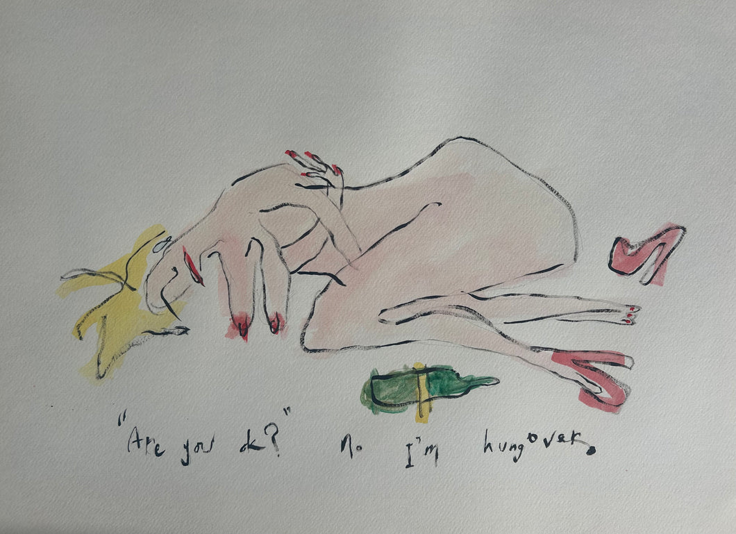Hungover - Signed Print