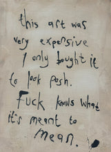 Load image into Gallery viewer, This Art Was Very Expensive on Canvas - Original

