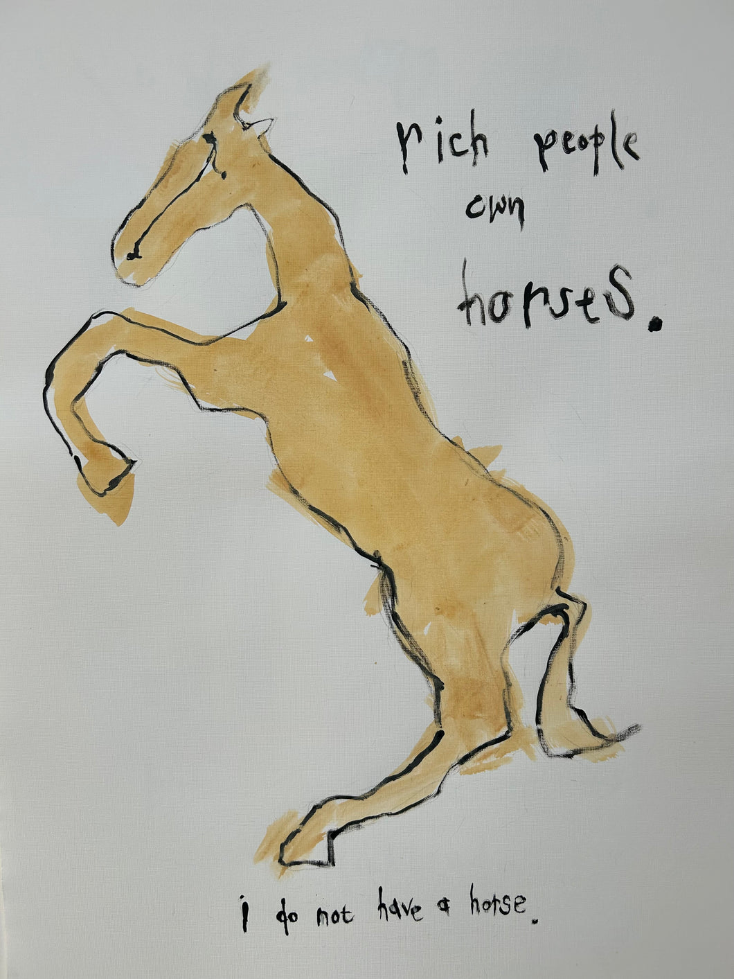 Rich People Own Horses - Original